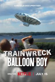 Trainwreck: Balloon Boy (2025) stream deutsch