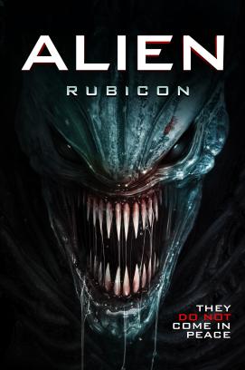 Alien Rubicon - Sie kommen nicht in Frieden (2024)